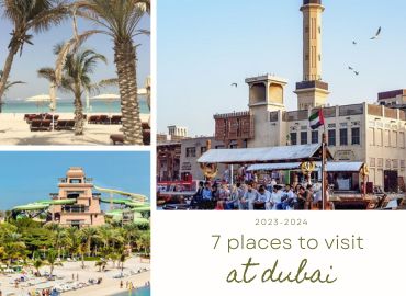 7 THINGS YOU HAVE TO DO IN DUBAI